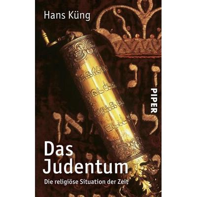 Das Judentum, Taschenbuch von Hans Küng, Piper Taschenbuch, 978-3-492-22827-5