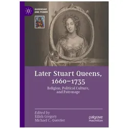 Later Stuart Queens, 1660-1735, Fachbücher