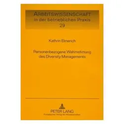 Personenbezogene Wahrnehmung des Diversity Managements, Fachbücher von Kathrin Elmerich