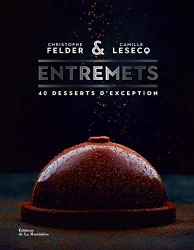 Entremets : 40 desserts d'exception - Preis vom 02.10.2026 23:42:20 h