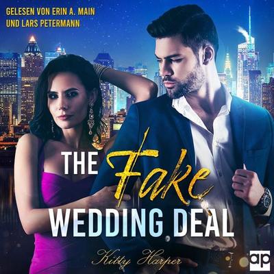 The Fake Wedding Deal - Kitty Harper, Audio, 9783987471711