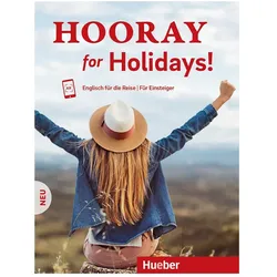 Hooray for Holidays! New : English for travel : for beginners, Sprachbücher von Amy Partridge, Daniel Krasa