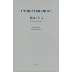 Erstarrte Lebendigkeit, Fachbücher von Ernst Kris