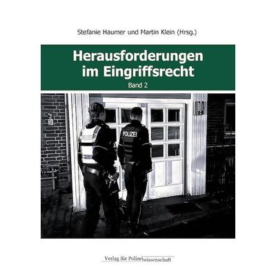 Herausforderungen im Eingriffsrecht, Taschenbuch von , Verlag für Polizeiwissenschaft, 978-3-86676-883-3