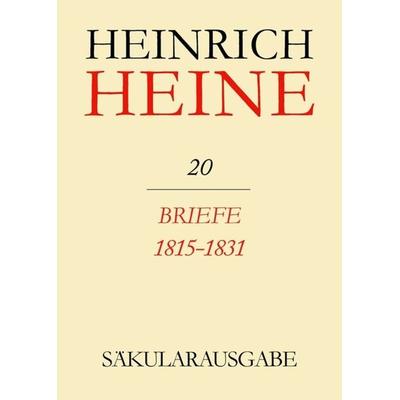 Briefe 1815-1831, Gebundene Ausgabe von Heinrich Heine, De Gruyter, 978-3-05-002096-9