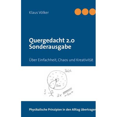 Quergedacht 2.0 Sonderausgabe, Gebundene Ausgabe von Klaus Völker, BoD – Books on Demand, 978-3-8448-0011-1