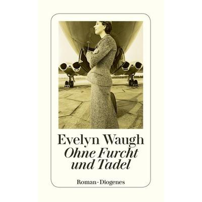 Ohne Furcht und Tadel, Taschenbuch von Evelyn Waugh, Diogenes, 978-3-257-24459-5