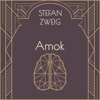 Amok - Stefan Zweig, Audio, 9789152124628