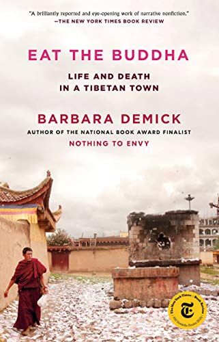 Barbara Demick - Eat the Buddha: Life and Death in a Tibetan Town - Preis vom 01.10.2026 17:08:56 h