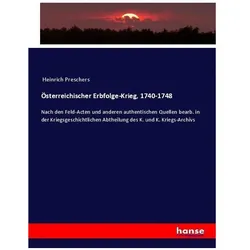 Österreichischer Erbfolge-Krieg, 1740-1748, Fachbücher von Anonym