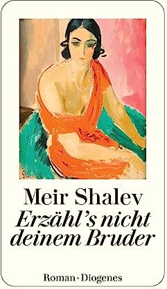 Meir Shalev - Erzähl's nicht deinem Bruder - Preis vom 11.10.2026 15:43:13 h