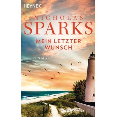 Mein letzter Wunsch, Taschenbuch von Nicholas Sparks, Heyne, 978-3-453-42652-8