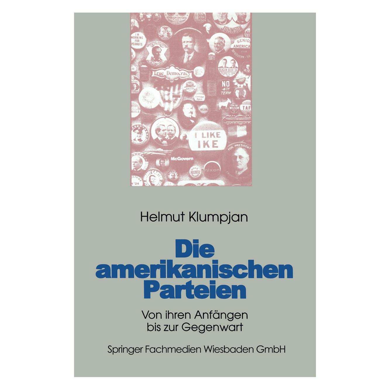 VS Die amerikanischen Parteien (Deutsch, Softcover, Helmut Klumpjan) (55525467)