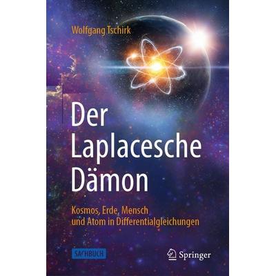 Der Laplacesche Dämon, Gebundene Ausgabe von Wolfgang Tschirk, Springer Berlin, 978-3-662-61646-8