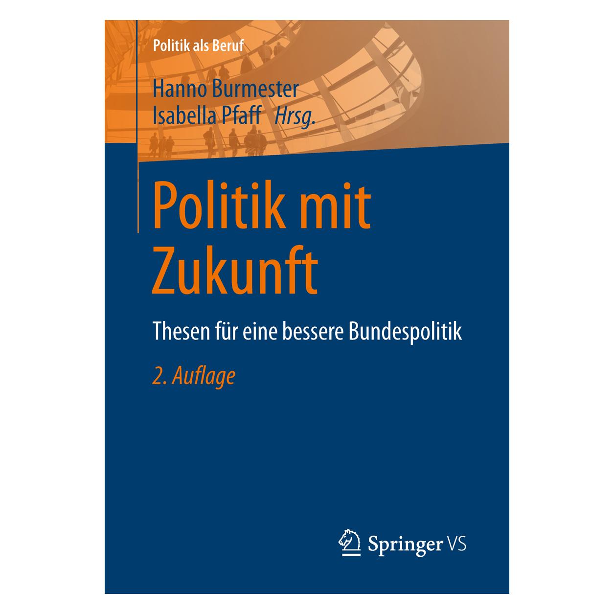 Springer Politik mit Zukunft (Deutsch, Softcover, Hanno Burmester, Isabella Pfaff) (55546279)