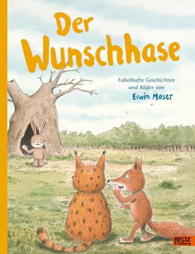 Erwin Moser - Der Wunschhase: Fabelhafte Geschichten und Bilder von Erwin Moser - Preis vom 15.10.2026 23:06:25 h