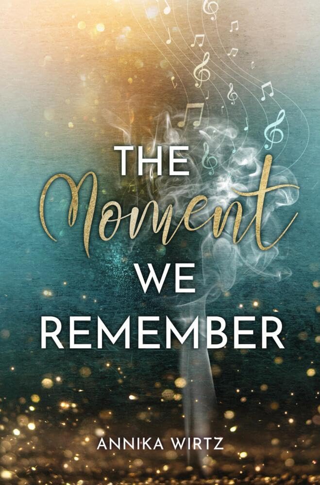 Annika Wirtz - The Moment we Remember: DE (Moment-Reihe) - Preis vom 10.10.2026 11:48:34 h