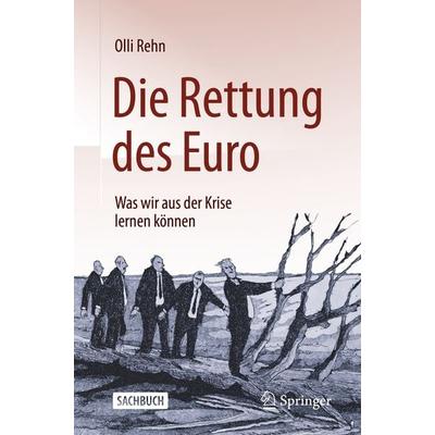 Die Rettung des Euro, Taschenbuch von Olli Rehn, Springer, 978-3-030-59962-1