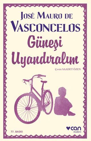 Vasconcelos, José Mauro de - Güneşi Uyandıralım - Preis vom 06.10.2026 07:26:00 h