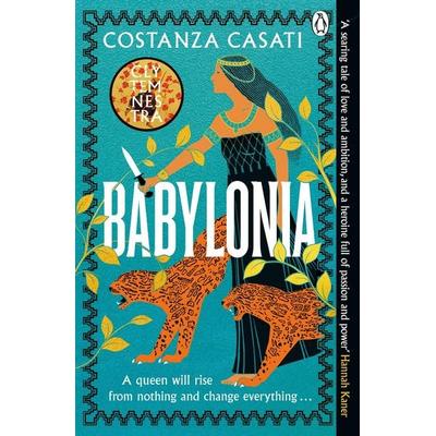 Babylonia, Taschenbuch von Costanza Casati, Penguin Books Ltd, 978-1-4059-5465-5