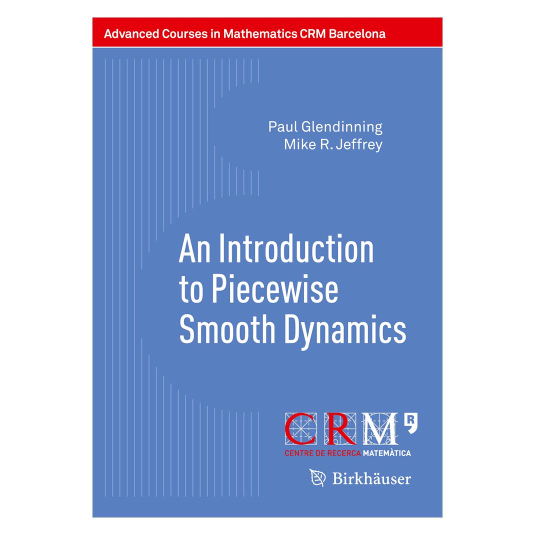 Springer An Introduction to Piecewise Smooth Dynamics (Englisch, Softcover, Mike R Jeffrey, Paul Glendinning) (56075116)