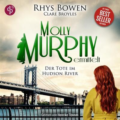 Der Tote im Hudson River - Rhys Bowen,Clare Broyles, Audio, 9783960872115