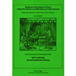 Self-Fashioning - Personen(selbst)darstellung, Fachbücher von Rudolf Suntrup, Jan R. Veenstra
