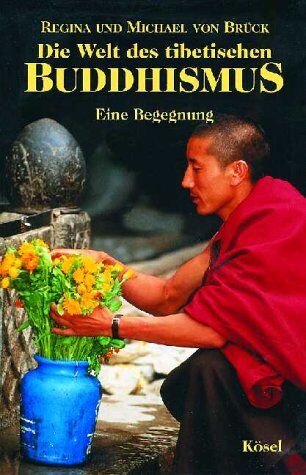 Brück, Regina von - Die Welt des tibetischen Buddhismus - Preis vom 10.10.2026 11:48:34 h