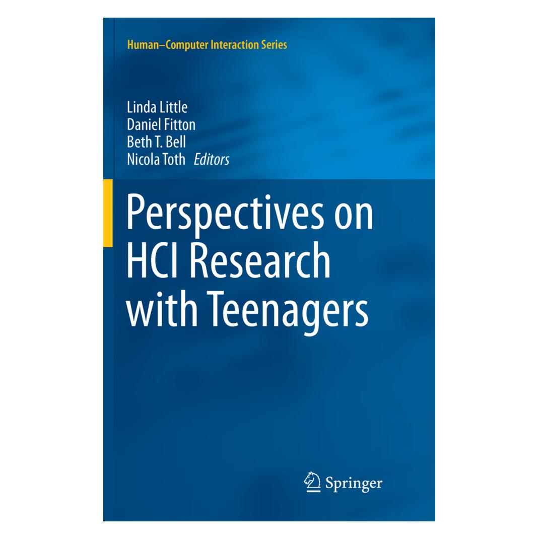 Springer Perspectives on HCI Research with Teenagers (Englisch, Softcover, Beth T. Bell, Daniel Fitton, Linda Little, Nicola Toth) (56003332)