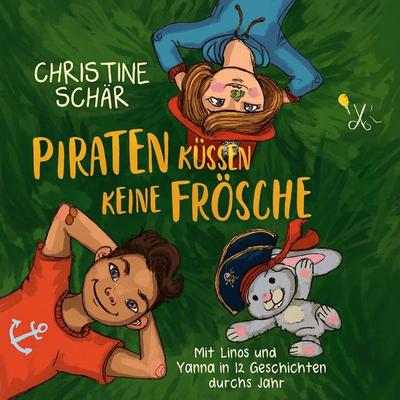 Piraten küssen keine Frösche - Christine Schär, Audio, 4070169911543