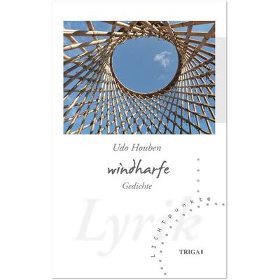 windharfe, Taschenbuch von Udo Houben, TRIGA Der Verlag Gerlinde Heß, 978-3-95828-368-8