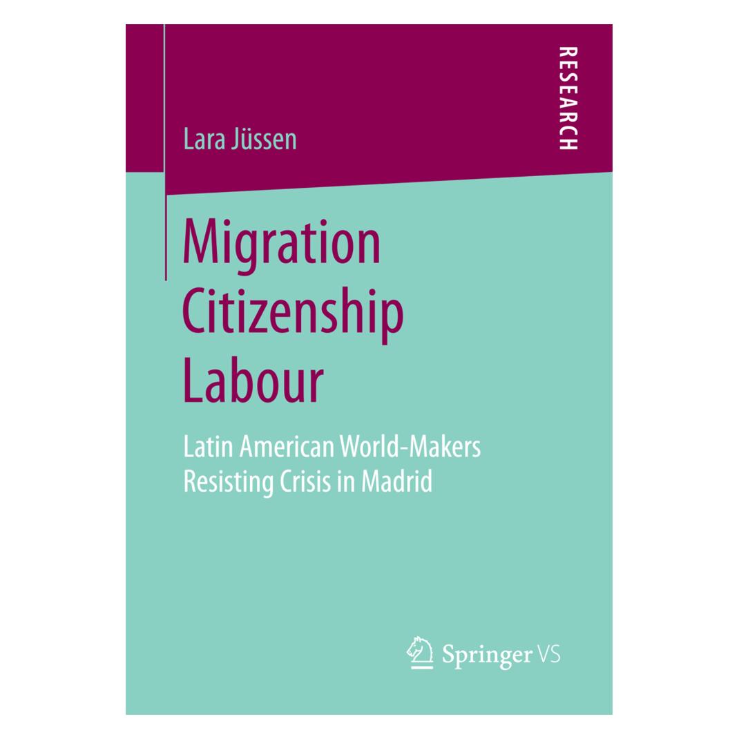Springer Migration Citizenship Labour (Englisch, Softcover, Lara Jüssen) (55932839)