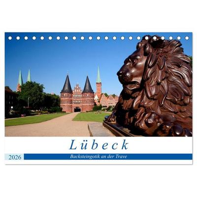 Lübeck Backsteingotik an der Trave (Tischkalender 2026 DIN A5 quer), CALVENDO Monatskalender