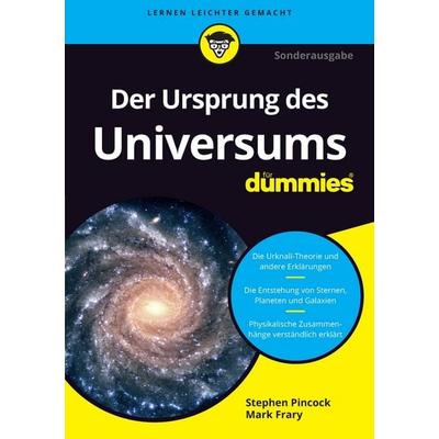 Der Ursprung des Universums für Dummies, Taschenbuch von Stephen Pincock, Wiley-VCH, 978-3-527-71390-5