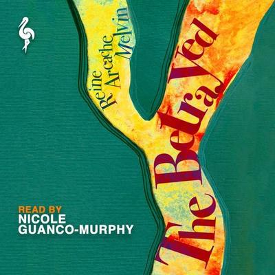 The Betrayed - Reine Arcache Melvin, Audio, 9781787706996