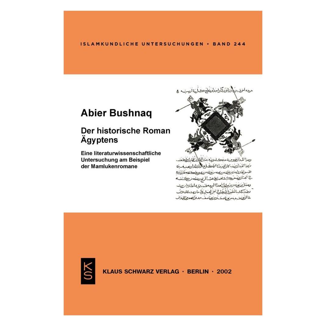 De Gruyter Der historische Roman Ägyptens (Deutsch, Softcover, Abier Bushnaq) (56827536)