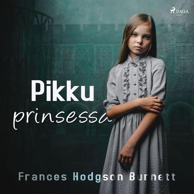 Pikku prinsessa - Frances Hodgson Burnett, Audio, 9788726521825
