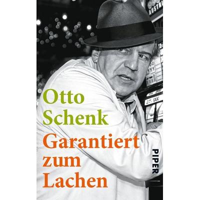 Garantiert zum Lachen, Taschenbuch von Otto Schenk, Piper Taschenbuch