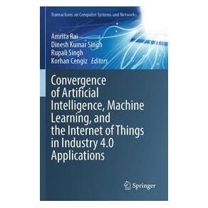 Umbreit Convergence of Artificial Intelligence, Machine Learning, and the Internet of Th (Englisch, Softcover, Dinesh Kumar Singh, Rupali Singh et al) (74729371)