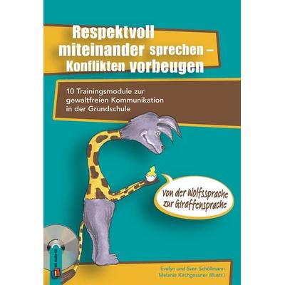 Respektvoll miteinander sprechen – Konflikten vorbeugen, Taschenbuch von Sven Schöllmann,Evelyn Schöllmann, Verlag an der Ruhr, 978-3-8346-2477-2