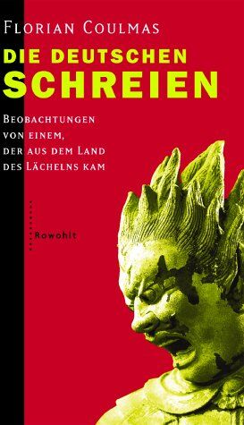 Florian Coulmas - Die Deutschen schreien - Preis vom 30.09.2026 09:01:18 h