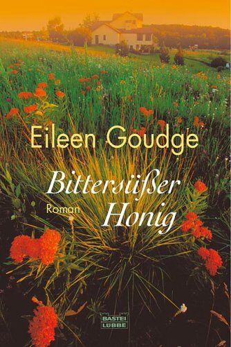 Eileen Goudge - Bittersüßer Honig. - Preis vom 11.10.2026 15:43:13 h