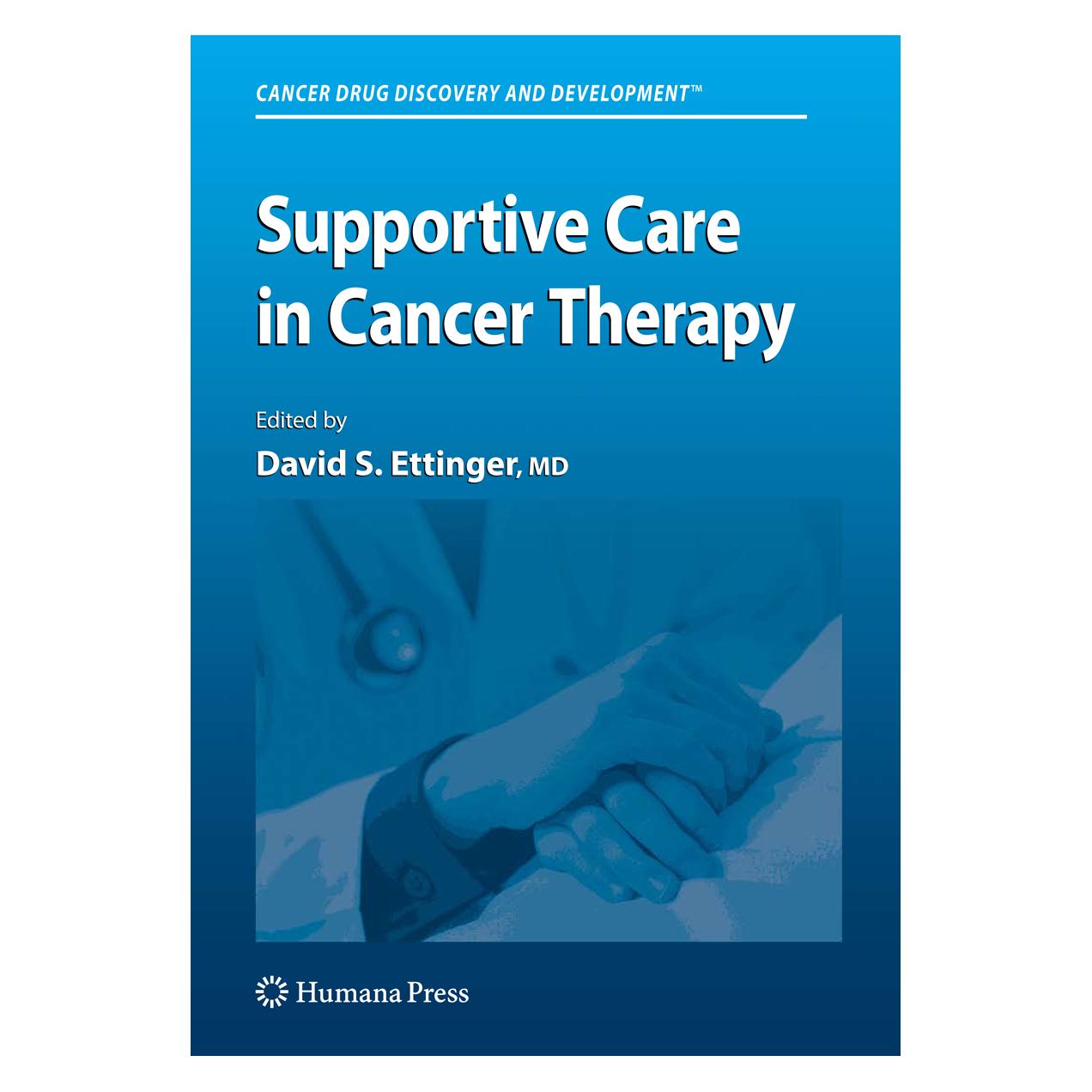 Humana Press Supportive Care in Cancer Therapy (Englisch, David S. Ettinger, 2008) (9781588299413)