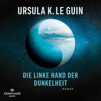 Die linke Hand der Dunkelheit - Ursula K. Le Guin, Audio, 9783844935769