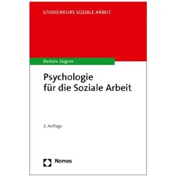 Psychologie für die Soziale Arbeit, Fachbücher von Barbara Jürgens