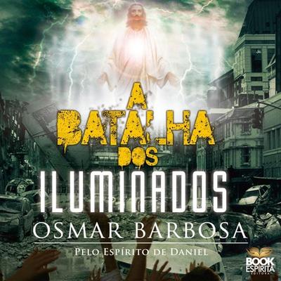 A Batalha dos Iluminados - Osmar Barbosa, Audio, 9789152148488