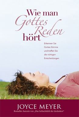 Joyce Meyer - Wie man Gottes Reden hört: Erkennen Sie Gottes Stimme und treffen Sie die richtigen Entscheidungen - Preis vom 09.10.2026 07:28:09 h