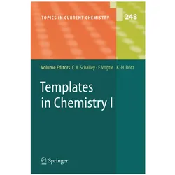 Templates in Chemistry I, Fachbücher von Christoph A. Schalley, Karl Heinz Dötz, Fritz Vögtle