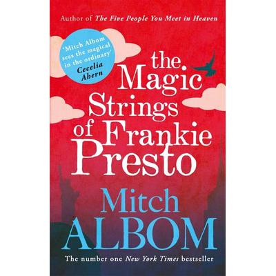 The Magic Strings of Frankie Presto, Taschenbuch von Mitch Albom, Little, Brown Book Group