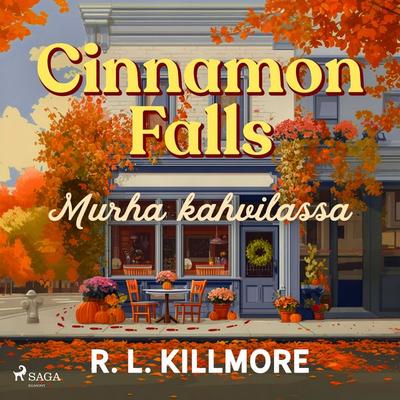 Cinnamon Falls: Murha kahvilassa - R. L. Killmore, Audio, 9788727348926